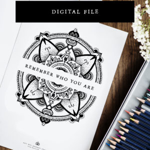 Digital file ~ "Remember who you are" ~ Mandala coloring page